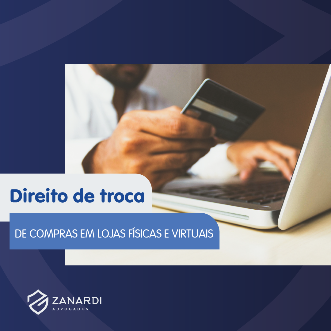 Direito de troca de compras em lojas físicas e virtuais