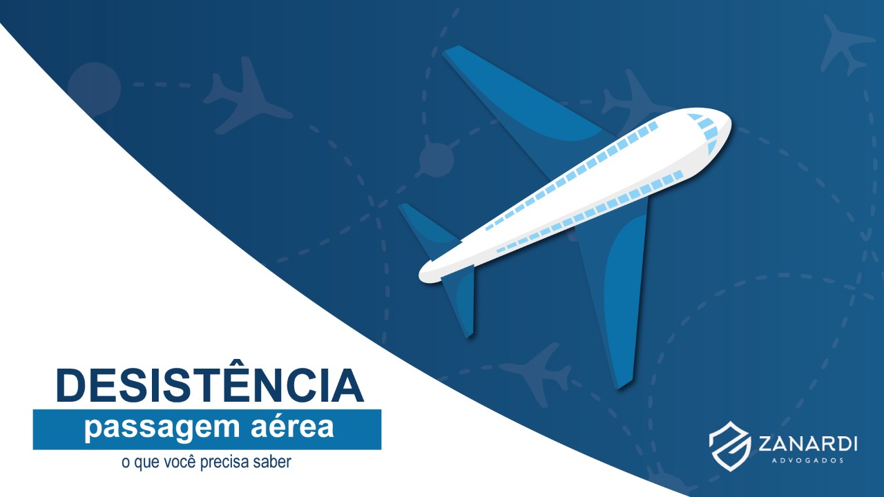 TUDO O QUE VOCÊ PRECISA SABER SOBRE DESISTÊNCIA DE PASSAGEM AÉREA