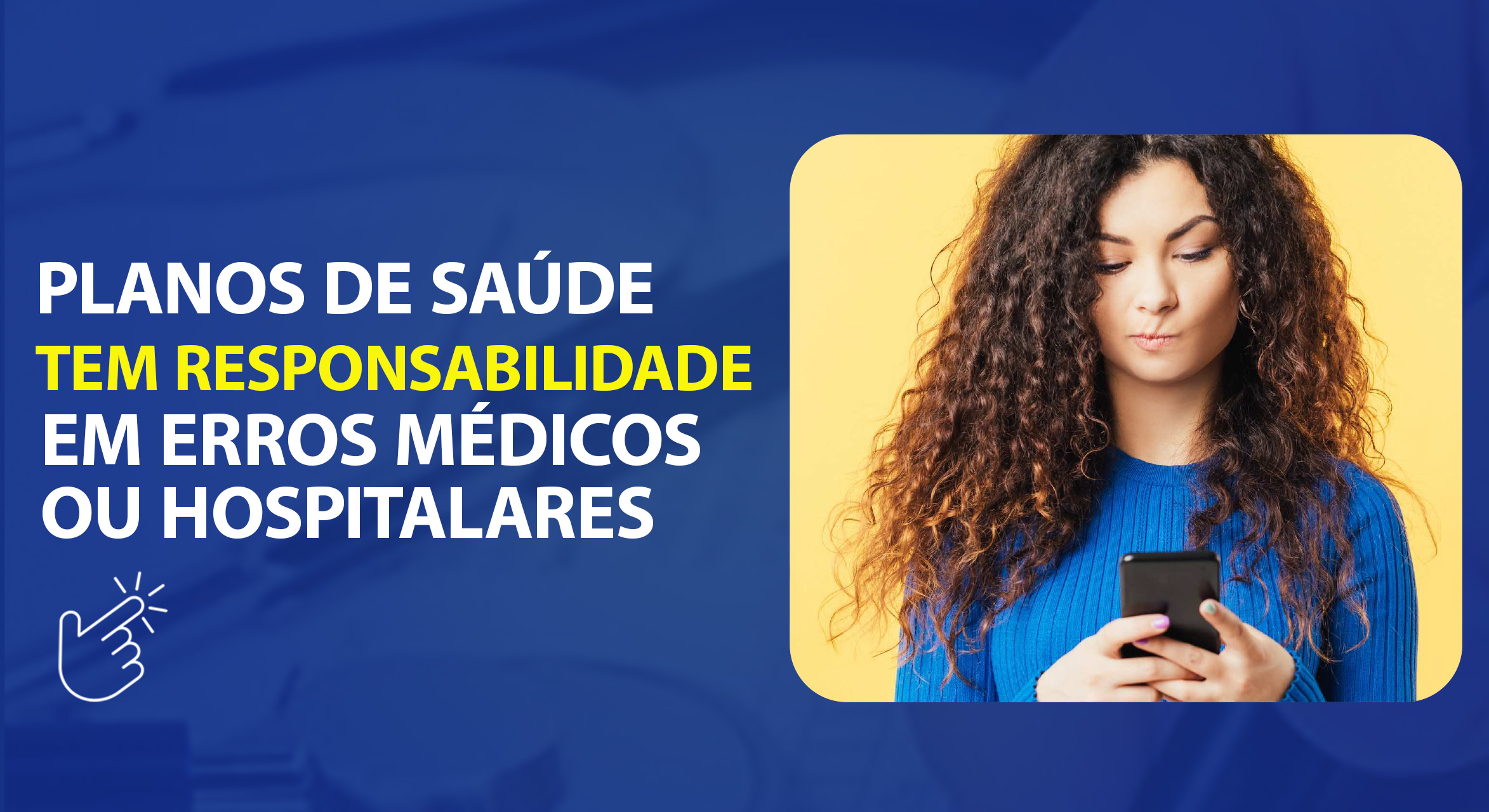 Planos de saúde tem responsabilidade por erros médicos e hospitalares